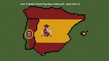Spain - Small Scale World Flag Map Tutorials in Minecraft (Part 2)