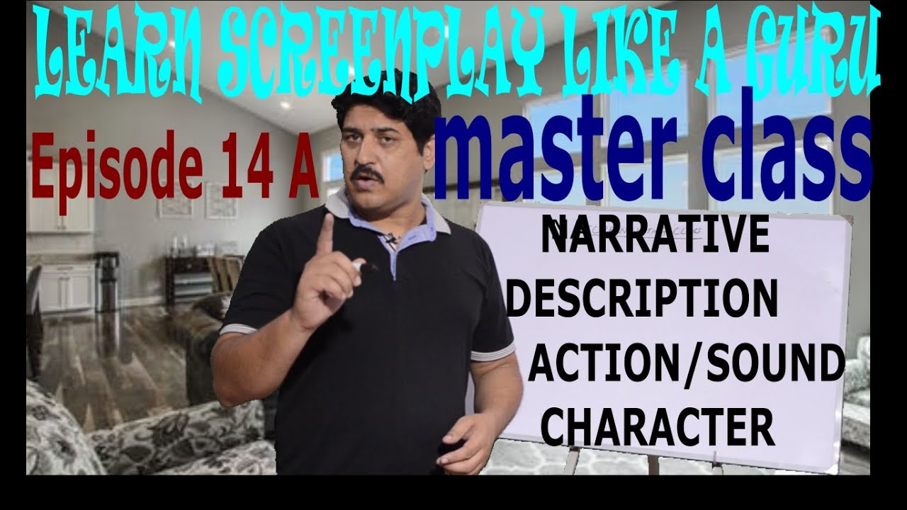 LEARN FILM SCRIPT WRITING URDU/HINDI FULL CLASS EP 14A ( NARRATIVE