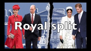 Royal Split - Meghan and Harry split with William and Kate