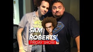 Sam Roberts & Gabriel Iglesias - Comedy, WWE, Louis CK, Fluffy, etc