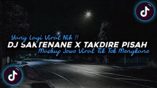 DJ Saktenane X Takdire Pisah Mashup Jowo Slow Beat Mengkane Terbaru Viral Tik Tok 2023!!🔊