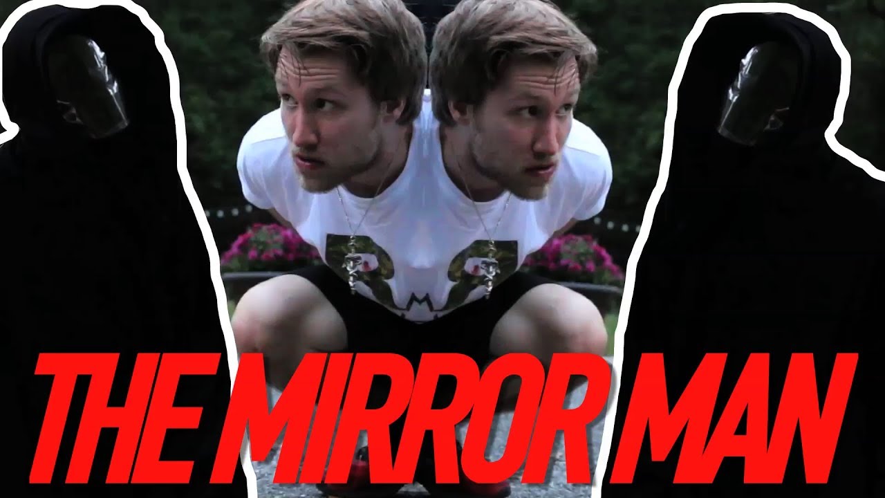 THE MIRROR MAN! YouTube