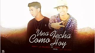 Una fecha como hoy - Jezee Ft Marcy La Melodia (RMX) chords