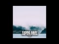 Ollie - Fading Away (Prod. Kevin Peterson)