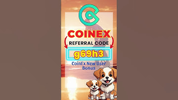 CoinEx New User Bonus 2025 With Referral Code "g69h3" Guide