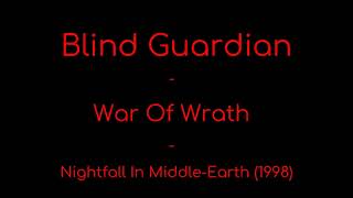 Blind Guardian - War of Wrath lyrics (Nightfall in Middle-Earth)