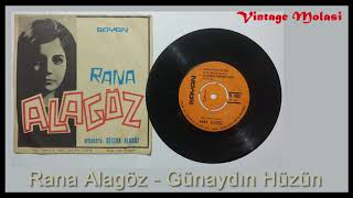 Rana Alagöz - Günaydın Hüzün/Gidenler Gelmez Geri 1969 (Analog Plak Kaydı) | İnternette İlk Resimi