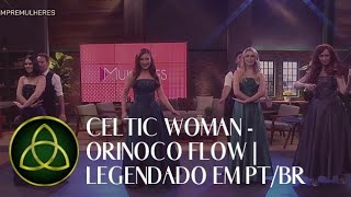 Celtic Woman — Orinoco Flow | Legendado em PT/BR | Programa TV Gazeta 20/08/2019, São Paulo, Brazil