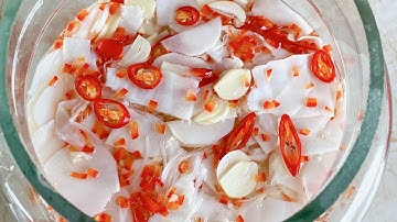 Bí quyết măng ngâm tỏi ớt trắng giòn ngon, đặc biệt măng không bị đắng