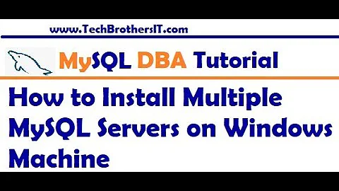 How to Install Multiple MySQL Servers on Windows Machines - MySQL DBA Tutorial