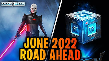 JUNE 2022 ROAD AHEAD - Grand Inquisitor Release Date + Datacrons Reveal - Galaxy of Heroes
