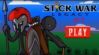stick war legacy walkthrough 1 |stick war legacy |strategy game