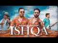 Ishqa   sajjad khan  khalid jahangir  official music  pashto new eid song 2023