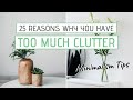 25 reasons you have too much clutter  minimalism  decluttering tips