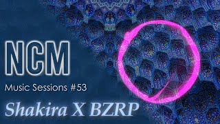 Shakira X BZRP - Music Sessions #53 (Dj Dark Remix) [COPYRIGHT FREE MUSIC]