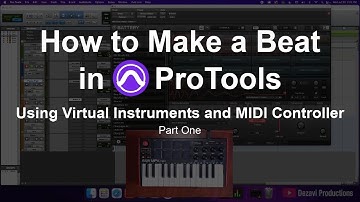 How to Make a Beat in ProTools | Part 1 Using Virtual Instruments and MIDI Controller