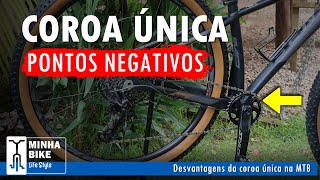 DESVANTAGENS DA COROA UNICA NA MTB - Minha Bike Life Style