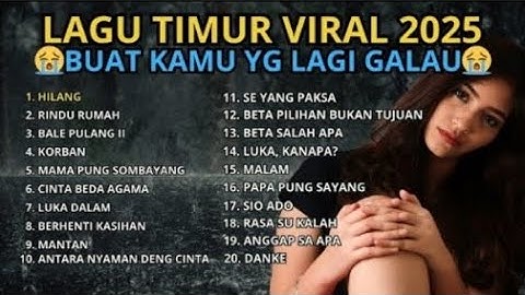 DJ TIKTOK TERBARU 2025 - Lagu Timur Viral 2025 - Lagu Galau Lagu Sedih