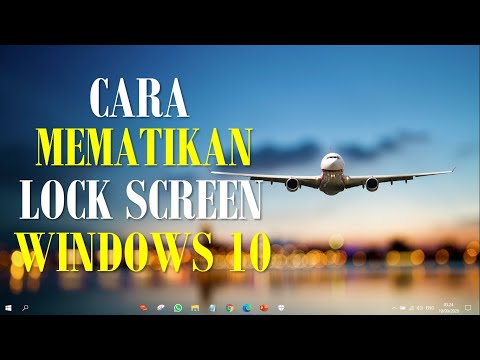 Video: Skrin Kunci Windows 10 - Cara Mengaktifkan Atau Mematikan, Membuang Sepenuhnya Dan Melakukan Tindakan Lain