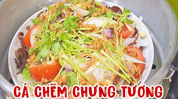 Cá Chẽm Chưng Tương Bún Tàu rất ngon !!!