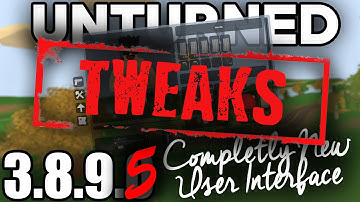 Unturned 3.8.9.5: User Interface Tweaks + Future Guidelines