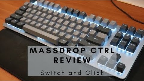 Massdrop CTRL Mechanical Keyboard Review