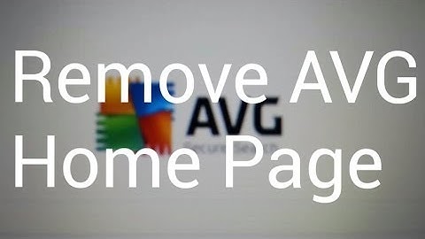 How to Remove AVG Search Toolbar (http://mysearch.avg.com) Home Page: IE, Firefox, & Chrome