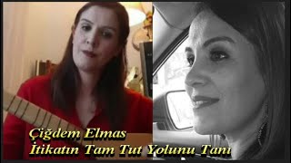 Çiğdem Elmas __ İtikatın Tam Tut Yolunu Tanı __ Resimi