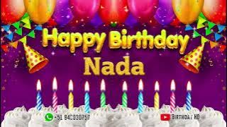 Nada Happy birthday To You - Happy Birthday song name Nada 🎁