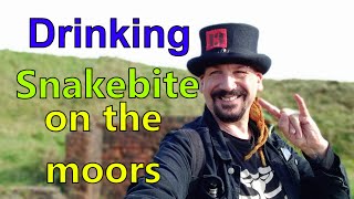 Drinking snakebite on the moors