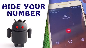 Call Anyone Without Showing Your Number | 100% Working | 2017