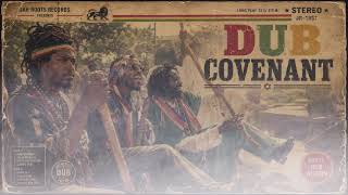 Dub Covenant – Unreleased Roots Reggae Album (Conscious Vibes & Dub Energy)