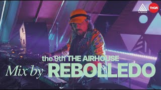Download Lagu REBOLLEDO : the 9th THE AIR HOUSE 2024 x TTGR MP3