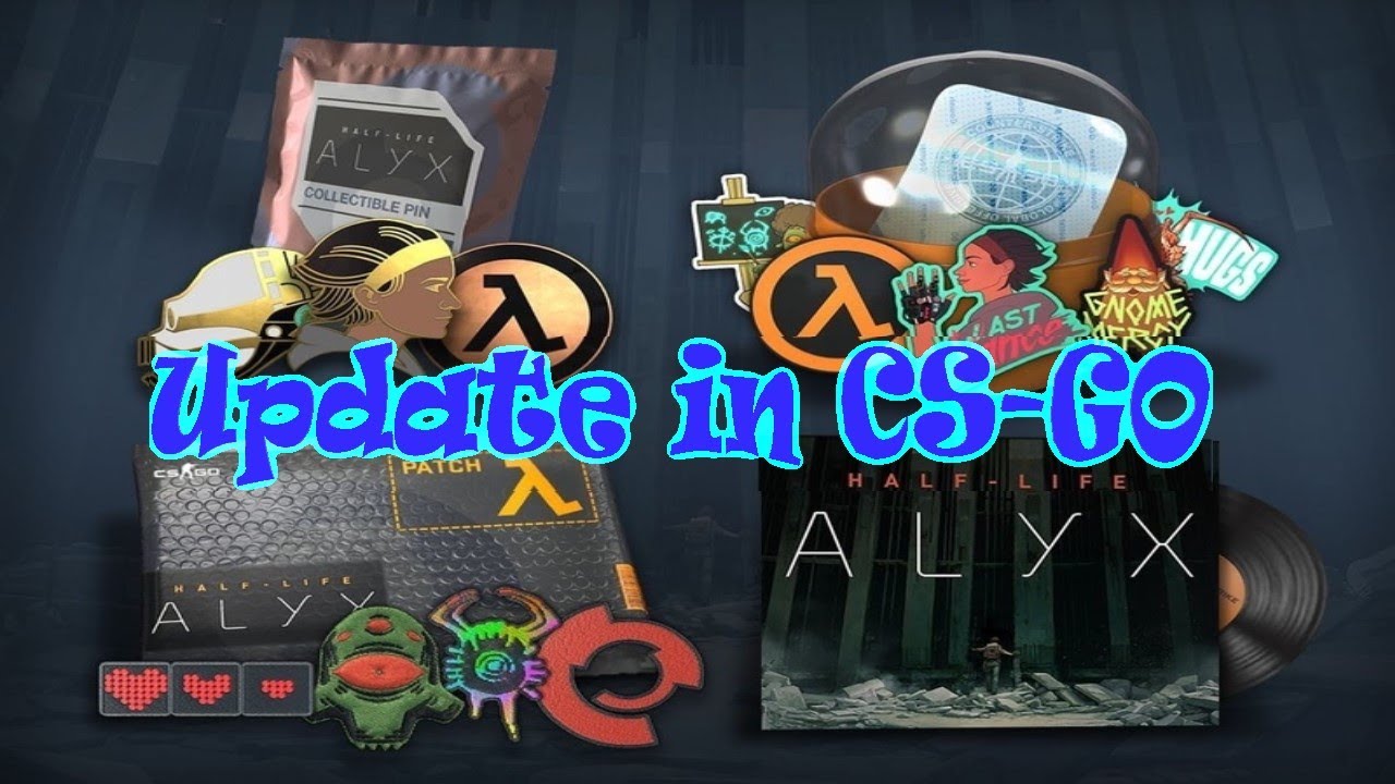 CS:GO update Half Life:Alyx 💥💯💢(23.03.20)(Открытие капсул) - YouTube