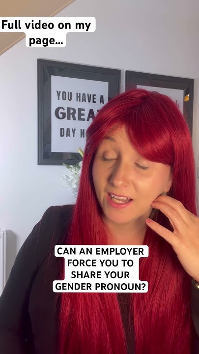 can-an-employer-force-you-to-share-your-gender-pronouns-employmentlaw