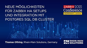 Neue Möglichkeiten für Zabbix HA Setups und Integration mit PostGres SQLDB Cluster by Thomas Oftring