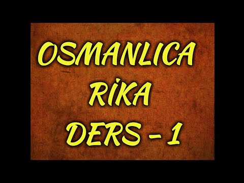 Osmanlıca rika dersleri - 1