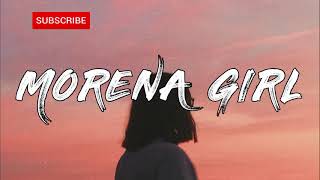 Morena Girl - Just Rap ft. Inza (Lyrics)