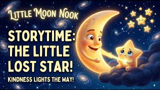 Information Little Lost Star: A Bedtime Story About Kindness & Friendship | Little Moon Nook News