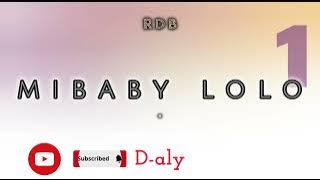 MIBABY LOLO 1 (Tantara lava RDB)