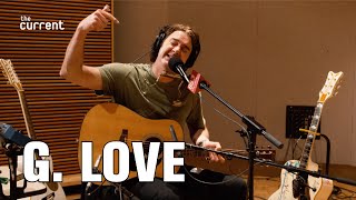 G. Love - The Juice (Live at The Current)