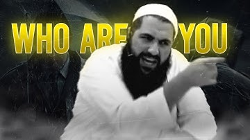 Who Are You to Question Allah!