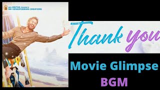 Thank You Movie Glimpse BGM | Naga Chaitanya | Thaman S | Dil Raju