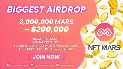 NFT MARS Airdrop || The Biggest Airdrop || 300000 Mars token || 200 000Busd Airdrop 2021
