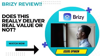 Brizy Review-Did This REALLY Serve The Expected Purpose Or See(WATCH Before use)