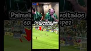 Palmeirenses Revoltados com Flaco Lopez #palmeiras #fluminense #flacolopez #brasileirao