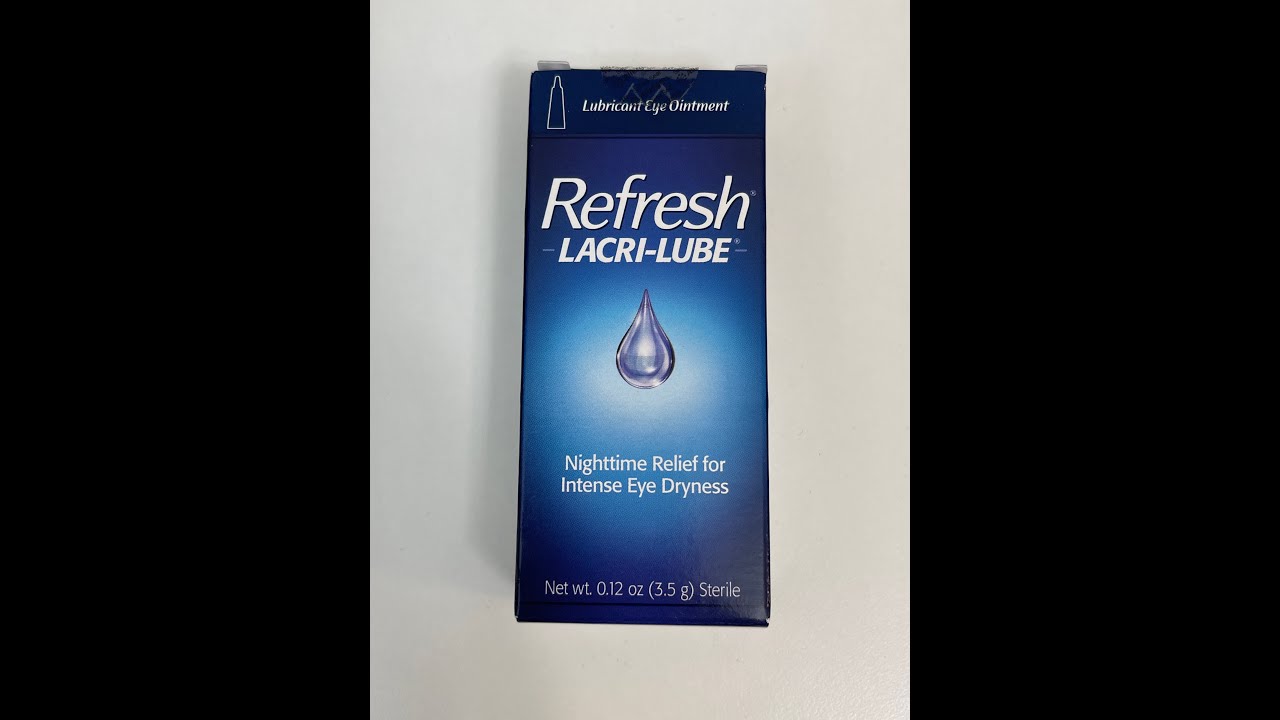 Refresh LacriLube Lubricant Eye Ointment Unboxing! YouTube