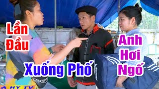 Lần Đầu Từ Bản Xuống Chợ Huyện - Phim Hài Mới Cập Nhật Hôm Nay Cười Sướng Đời - Hài A hy Mới 2024