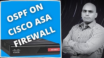 Configure OSPF on Cisco ASA Firewall | CCNP & CCIE Security Training
