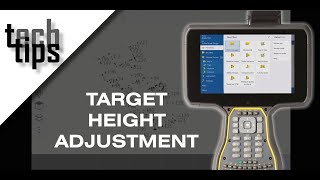 Adjusting target heights in Trimble Access